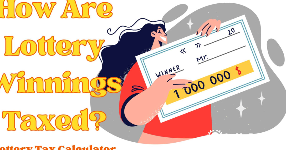 Трябва ли да плащате данък върху печалбите от лотарията?